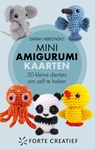 Mini Amigurumi Kaarten - Sarah Abbondio - 9789000400232