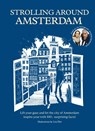 Strolling around Amsterdam - Josephine Jongbloed ; Tom Jongbloed ; Ommetje met Tom - 9789000400294