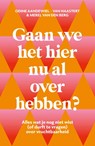 Gaan we het hier nu al over hebben? - Odine Aandewiel - van Haastert ; Merel van den Berg - 9789000400676
