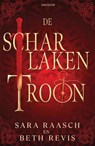 De scharlaken troon - SARA RAASCH ; BETH REVIS,  B. - 9789000401079
