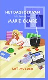 Het dagboek van (de haarclip van) Marie Claire - De haarclip van Marie Claire ; Lot Mulder - 9789000402137