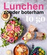 Lunchen zonder boterham - to go - Simone van der Koelen - 9789000403295