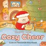 Cozy cheer - Cherry Lam - 9789000403455