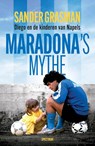 Maradona's mythe - Sander Grasman - 9789000403530
