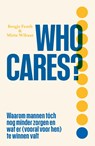 Who cares? - Mirte Wibaut ; Bregje Feuth - 9789000404490