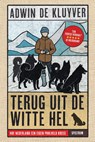 Terug uit de Witte Hel - Adwin de Kluyver - 9789000404902
