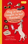 Mag je boe roepen in het theater? - Mark Traa - 9789000404933