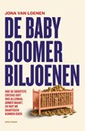 De babyboomerbiljoenen - Jona van Loenen - 9789000405725