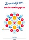 Zo maak je een ondernemingsplan - Roel Grit - 9789001022204