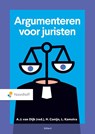 Argumenteren voor juristen - A.J. van Dijk ; H. Conijn ; E.M. Kamstra - 9789001043865