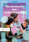 Van leertheorie naar onderwijspraktijk - 8e editie - Tjipke van der Veen ; Jos van der Wal ; Vanessa Dalm ; Irene Hof - 9789001141172