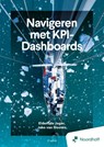 Navigeren met KPI-Dashboards - 3e editie - Eldert de Jager ; Jako van Slooten - 9789001194970