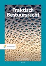 Praktisch Bestuursrecht - Y.M. Visscher - 9789001298845