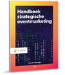 Handboek strategische eventmarketing - Leon Kruitwagen - 9789001753634