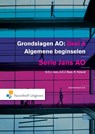 Grondslagen AO / Deel A algemene beginselen - E.O.J. Jans ; A.C.J. Bast ; R. Nijland - 9789001844080