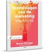 Grondslagen van de marketing - Bronis Verhage ; Eric Boot ; Paul Riegen - 9789001853204