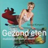 Gezond eten - Sonja Kimpen - 9789002219689