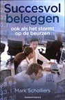 Succesvol beleggen - SCHOLLIERS, Mark - 9789002240300