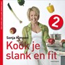 Kook je slank en fit 2 - Sonja Kimpen - 9789002251887