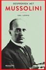Gesprekken met Mussolini - Emil Ludwig - 9789002269066