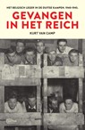 Gevangen in het Reich - Kurt van Camp - 9789002269158