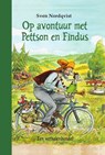 Op avontuur met Pettson en Findus - Sven Nordqvist - 9789002274039