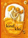 Een kind van klei - Benjamin Leroy - 9789002281617