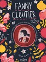 Fanny Cloutier 2 of Het jaar waarin mijn vader me dwong om hem te volgen naar het einde van het einde van de wereld - Stéphanie Lapointe - 9789002283475