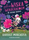 Het dagboek van Wiska Wonderbloem - Harriet Muncaster - 9789002287206