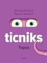 Ticniks 2 Topus - Meritxell Marti - 9789002287718