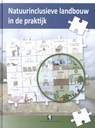 Natuurinclusieve landbouw in de praktijk -  - 9789004695542