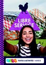 Libre Service 5 havo Textes ét Activités + totaallicentie - Nardy Frijters-Getkate ; Patrick Schuitema - 9789006624595