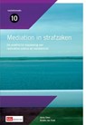 Mediation in strafzaken - Janny Dierx ; Anneke van Hoek ; John Blad ; Stijn Hogenhuis ; Suzanne Jansen - 9789012389402