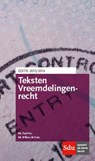 Teksten Vreemdelingenrecht 2015-2016 - Paul Vos ; Willem de Vries - 9789012396301