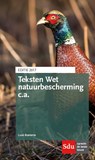 Teksten Wet Natuurbescherming c.a. 2017 - Luuk Boerema - 9789012399500