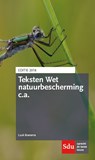 Teksten Wet natuurbescherming c.a. Editie 2018 - Luuk Boerema - 9789012401807