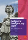 Wetgeving Straf(proces)recht 2024-2025 - G.K. Sluiter ; M. Hirsch Ballin - 9789012409858