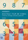 Handboek digitale film en video creatie, conversie, montage, animatie en publicatie - Kris Merckx - 9789012583664