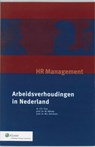 Arbeidsverhoudingen in Nederland - F.H. Tros ; W. Albeda ; W.J. Dercksen - 9789013034738