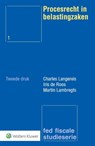 Procesrecht in belastingzaken - Charles Langereis ; Iris de Roos ; Martin Lambregts - 9789013106916