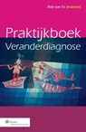 Praktijkboek veranderdiagnose - Rob van Es - 9789013118803