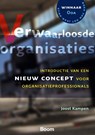 Verwaarloosde organisaties - Joost Kampen - 9789013123333