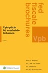 Vpb-plicht bij overheidslichamen - C. Bruijsten ; J.A.R. van Eijsden ; F.J. Elsweier ; M.J.W. van der Geld - 9789013144833