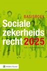 Basisboek Socialezekerheidsrecht 2025 -  - 9789013178920