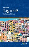 Ligurië ; Italiaanse Riviera - Georg Henke ; Christoph hennig - 9789018036850