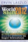 Worldshift - Ervin Laszlo - 9789020203868