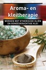 Aroma- en kleitherapie - Rosemarie Ypma - 9789020204421