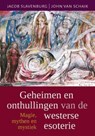Geheimen en onthullingen van de westerse esoterie - John van Schaik ; Jacob Slavenburg - 9789020208252