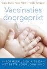 Vaccinaties doorgeprikt - Cisca Buis ; Noor Prent ; Tineke Schaper - 9789020208580
