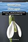 Bloesemtherapie - Bram Zaalberg - 9789020208849